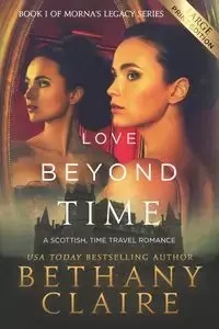 Love Beyond Time (Large Print Edition) - Claire Bethany