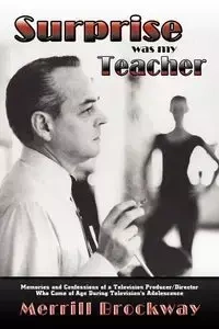Surprise Was My Teacher - Merrill Brockway