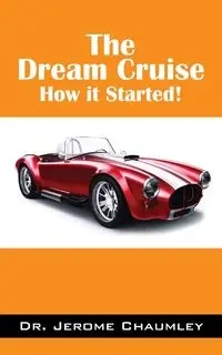 The Dream Cruise - Dr Jerome Chaumley