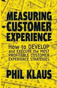 Measuring Customer Experience - Klaus Philipp