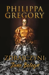 eBook Zdrajczyni Jane Boleyn - Gregory Philippa epub mobi