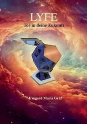 LYFE - Irmgard Maria Gräf