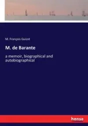 M. de Barante - Guizot M. François
