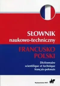 Słownik naukowo-techniczny francusko-polski - Janicka Sabina, Szarski Jan
