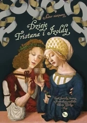 Dzieje Tristana i Izoldy - autor nieznany