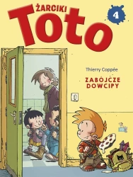 Komiks. Żarciki Toto T.4 Zabójcze dowcipy - Thierry Coppee
