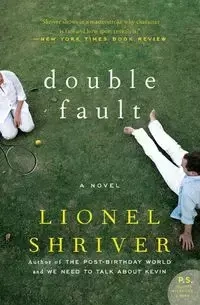 Double Fault - Lionel Shriver