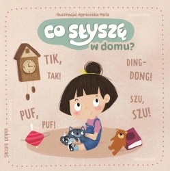 Co słychać w domu? - praca zbiorowa