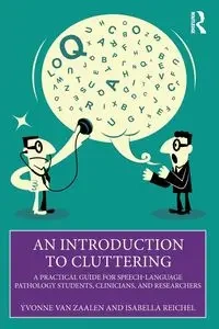 An Introduction to Cluttering - van Yvonne Zaalen