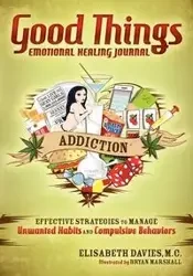 Good Things, Emotional Healing Journal - Elisabeth Davies