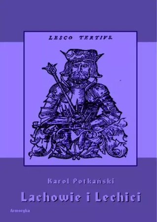eBook Lachowie i Lechici - Karol Potkański