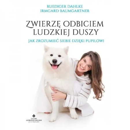 Zwierzę odbiciem ludzkiej duszy - Praca zbiorowa