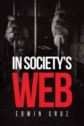 In Society's Web - Cruz Edwin