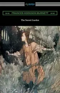 The Secret Garden - Frances Burnett Hodgson
