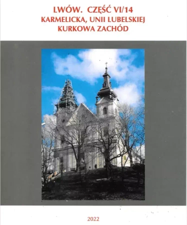 Lwów. Część VI/14. Karmelicka, Unii Lubelskiej, Kurkowa Zachód - Przemysław Włodek
