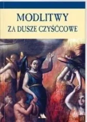 Modlitwy za dusze czyśćcowe - praca zbiorowa