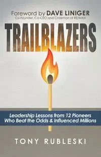 Trailblazers - Tony Rubleski