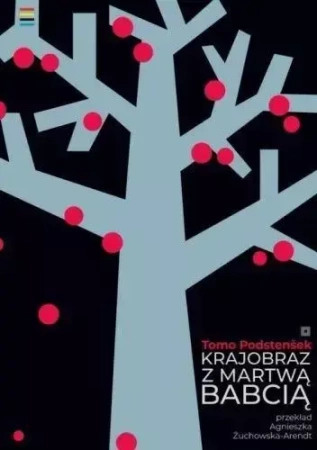 Krajobraz z martwą babcią - Tomo Podstensek