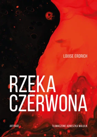 Rzeka Czerwona - Louise Erdrich