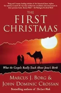 The First Christmas - John Dominic Crossan