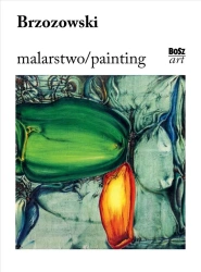 Brzozowski. Malarstwo - Stefania Krzysztofowicz-Kozakowska