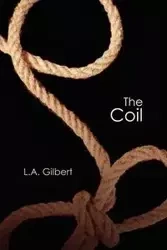 The Coil - Gilbert L.A.