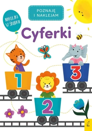 Poznaję i naklejam. Cyferki - praca zbiorowa