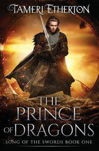The Prince of Dragons - Etherton Tameri
