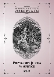 Przygody Jurka w Afryce - Ferdynand Antoni Ossendowski