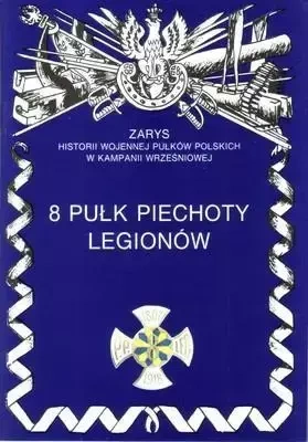 8 pułk piechoty legionów - Janusz Odziemkowski
