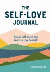 The Self-Love Journal - Leslie Marchand