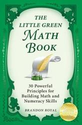 The Little Green Math Book - Royal Brandon