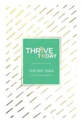 Thrive Today - The Big Idea - Colleen Rouse