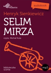 audiobook Selim Mirza - Henryk Sienkiewicz