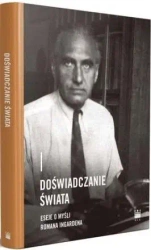 Doświadczanie świata. Eseje o myśli Romana.. - praca zbiorowa