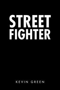 Street Fighter - Kevin Green