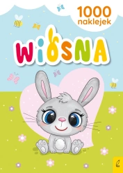 Wiosna. 1000 naklejek - opracowanie zbiorowe