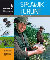 eBook Poradnik dla początkujących. Spławik i grunt - Tadeusz Zalewski