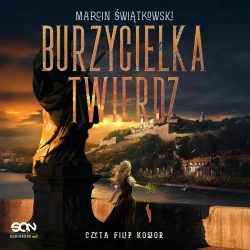 audiobook Burzycielka twierdz - Marcin Świątkowski
