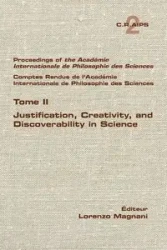 Justification, Creativity, and Discoverability in Science - Magnani Lorenzo