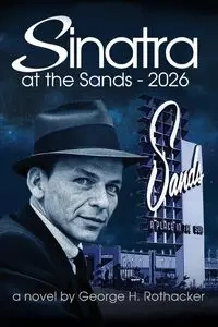 Sinatra at the Sands - 2026 - George Rothacker H