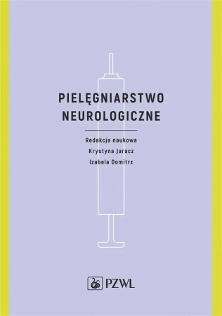 Pielęgniarstwo neurologiczne - Krystyna Jaracz