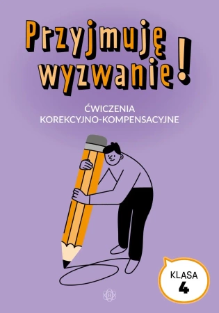 Przyjmuję wyzwanie! Klasa 4 ćwiczenia - praca zbiorowa