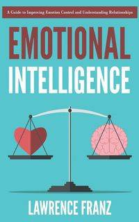 Emotional Intelligence - Lawrence Franz