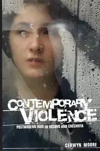Contemporary Violence - Moore Cerwyn