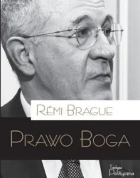 Prawo Boga - Remi Brague