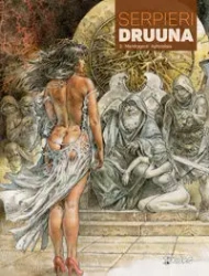 Druuna T.3 Mandragora. Aphrodisia - Paolo Eleuteri Serpieri