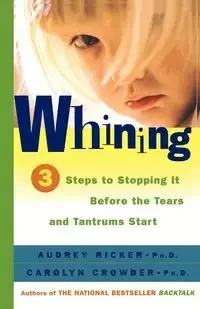 Whining - Audrey Ricker