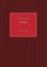 Werden - Hiller Günter