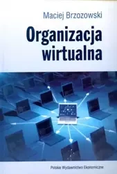 Organizacja wirtualna - Maciej Brzozowski